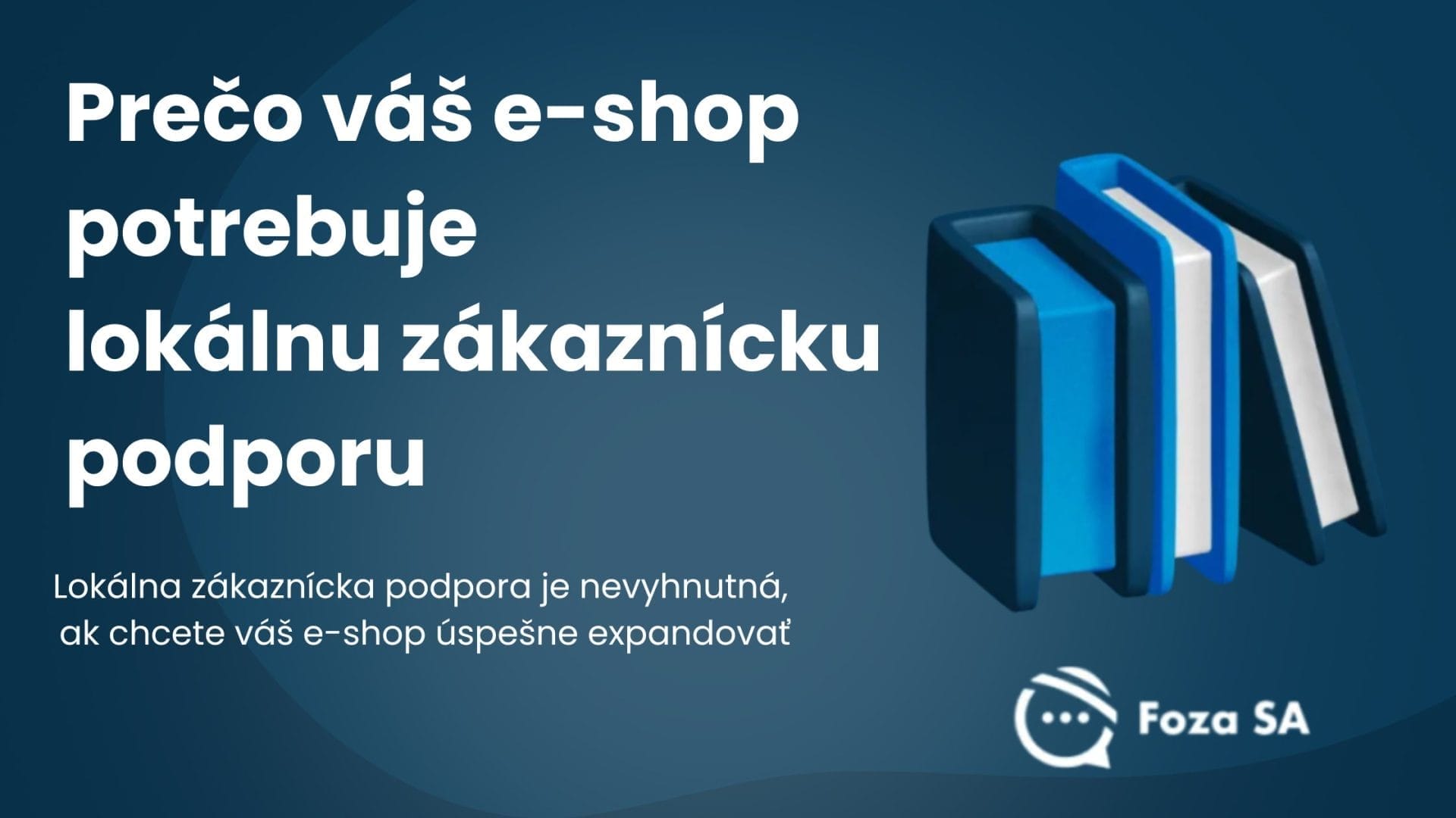 Lokálna zákaznícka podpora